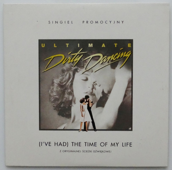 (I've Had) The Time Of My Life